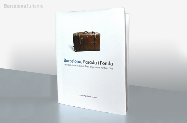 En este caso en el diseño y edición del libro, Barcelona Parada y fonda ha desempeñado un papel clave para transmitir la historia  que se quiere contar